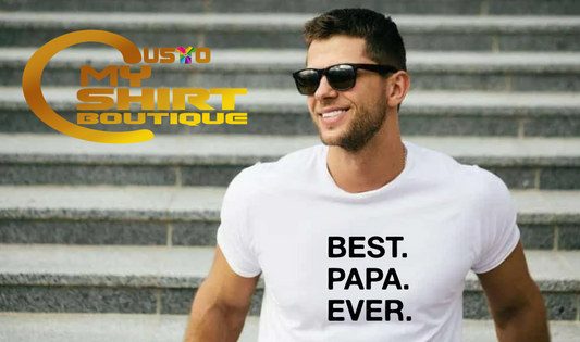 Best Papa Ever T-Shirt-Father's Day