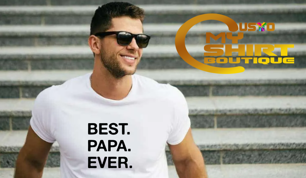 Best Papa Ever T-Shirt-Father's Day