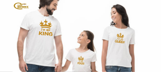 King And Queen And Princess - FamilyT-Shirts